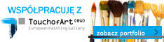 Banner9 - TouchOfArt - Internetowa Galeria Obrazów, sprzedaż obrazów, inwestowanie w sztukę