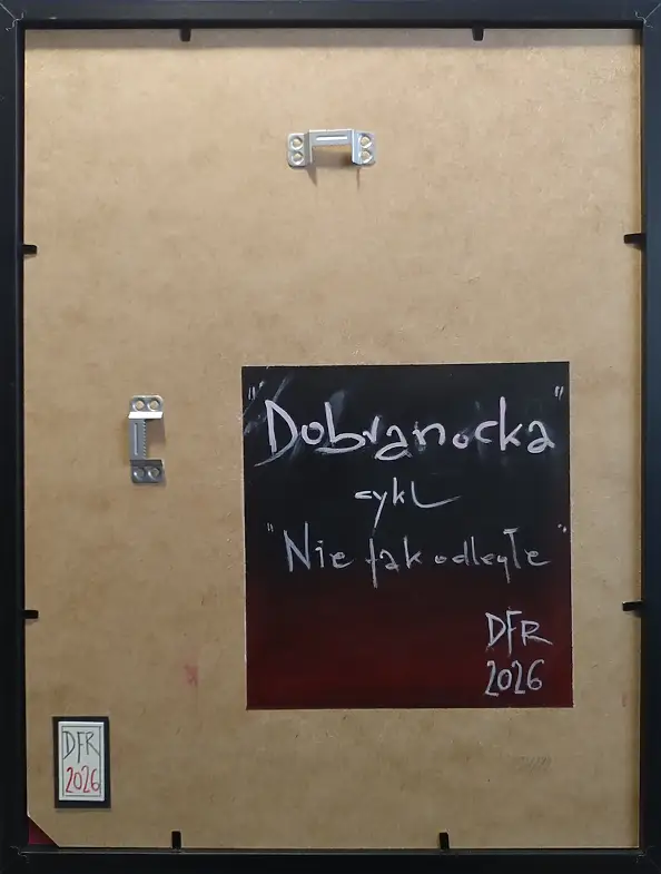 Dariusz Franciszek Różyc, ''DOBRANOCKA'' cykl ''Nie tak odległe..'', Obraz akrylowy - płótno, 32 x 42