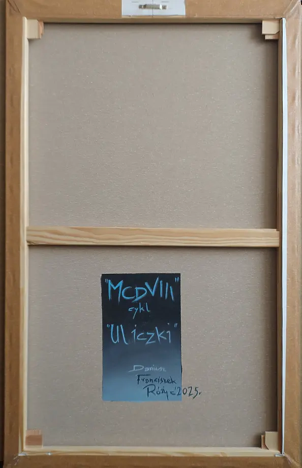 Dariusz Franciszek Różyc - ''MCDVIII'' series ''Streets''