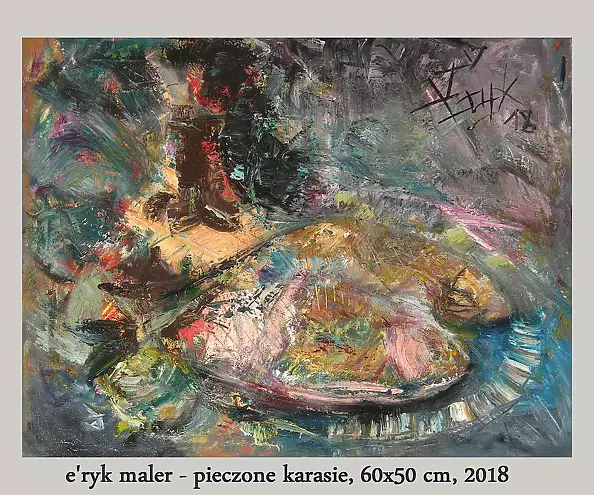 Eryk Maler - Pieczone Karasie
