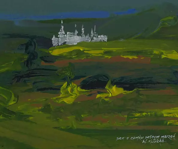Witold Kubicha - Dream about a castle full of dreams.