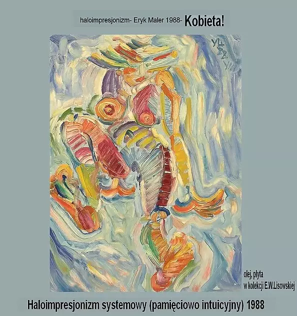 Eryk Maler - TEORIA HALOIMPRESJONIZMU, 1988