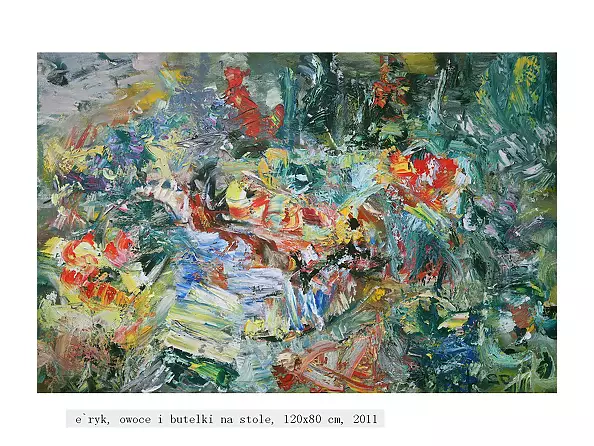 Eryk Maler - e`ryk  - owoce i butelki na stole