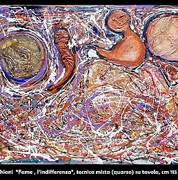 Augusto Ghiani -  "Fame" l'Indifferenza